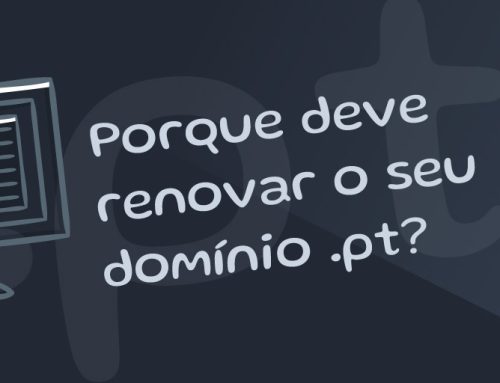 Renovar Domínio .PT: Porque é uma estratégia Inteligente